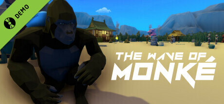 The Wave of Monké Demo