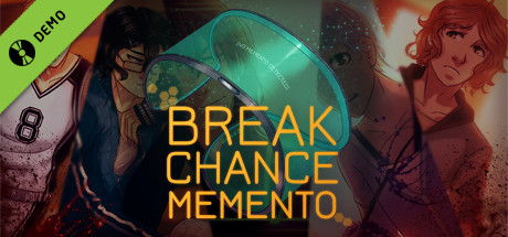 Break Chance Memento Demo