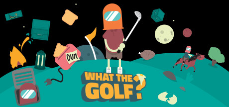 WHAT THE GOLF?