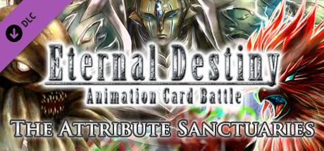 Eternal Destiny - The Attribute Sanctuaries