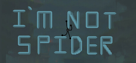 I`m not spider