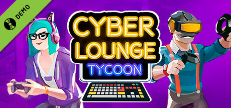 Cyber Lounge Tycoon Demo