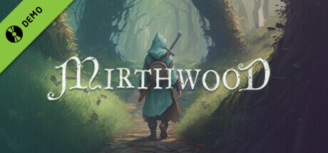 Mirthwood Demo