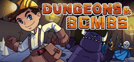 Dungeons & Bombs