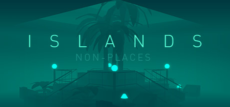 ISLANDS: Non-Places