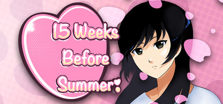15 Weeks Before Summer!