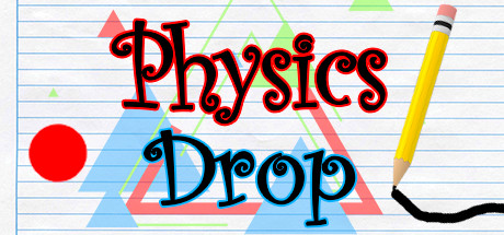 Physics Drop