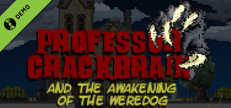 Professor Crackbrain - And the awakening of the weredog Demo