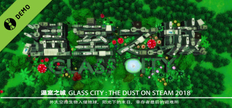 Glass City : The Dust Demo