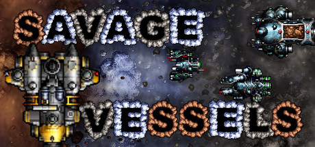 Savage Vessels