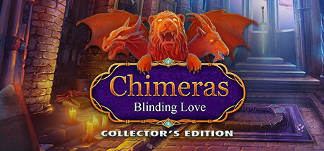 Chimeras: Blinding Love Collector's Edition