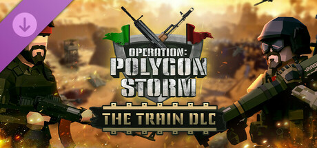 Operation: Polygon Storm - The Train DLC