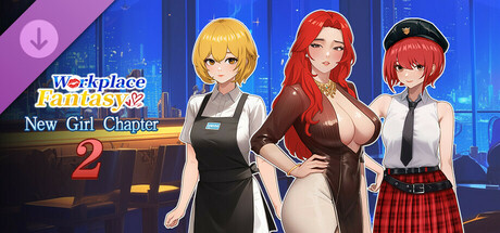 Workplace Fantasy - New Girl Chapter 2