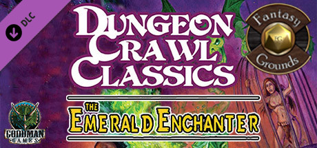 Fantasy Grounds - Dungeon Crawl Classics #69: The Emerald Enchanter (DCC)