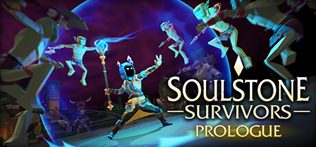 Soulstone Survivors: Prologue