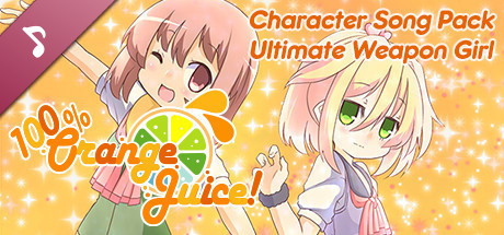 100% Orange Juice - Character Song Pack: Ultimate Weapon Girl