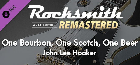 Rocksmith® 2014 Edition – Remastered – John Lee Hooker - “One Bourbon, One Scotch, One Beer”