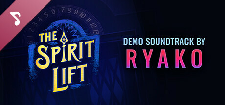 THE SPIRIT LIFT: Demo Soundtrack