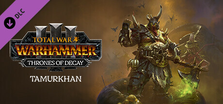 Total War: WARHAMMER III – Tamurkhan – Thrones of Decay