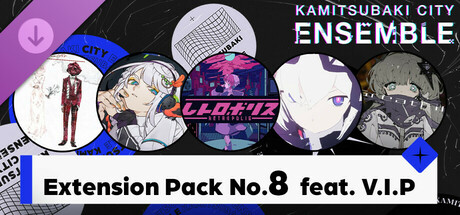 KAMITSUBAKI CITY ENSEMBLE - Extension Pack No.8  feat. V.I.P