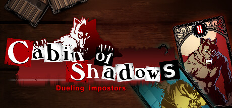 Cabin of Shadows - Dueling Impostors-