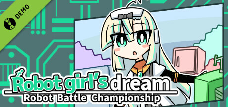 ロボット少女は夢を見る-RobotBattleChampionship- Demo