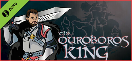 The Ouroboros King Demo