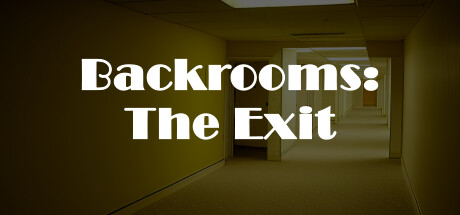 Backrooms：The Exit