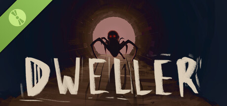 Dweller Demo