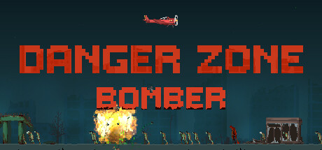 DANGER ZONE BOMBER