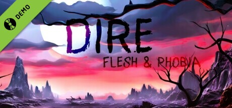 Dire - Flesh and Phobia Demo