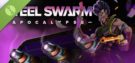 Steel Swarm: APOCALYPSE Demo