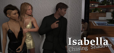 Isabella: Chasing Shadows