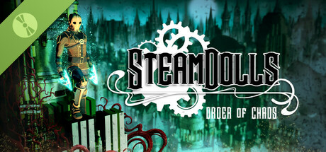 SteamDolls - Order Of Chaos Demo