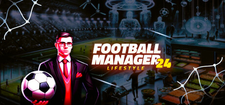 Football Manager Lifestyle 24