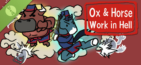 Ox & Horse Work in Hell Demo