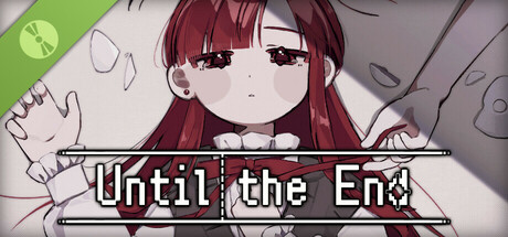 Until the End