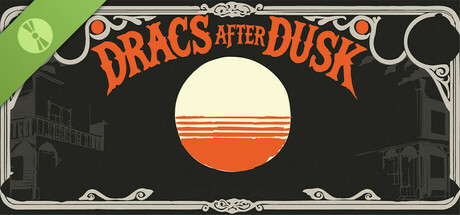 Dracs After Dusk Demo
