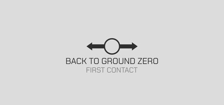 Back To Ground Zero : First Contact