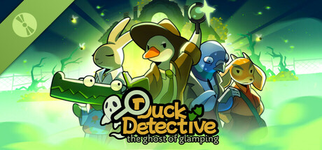 Duck Detective: The Ghost of Glamping Demo