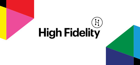 High Fidelity