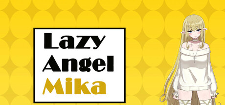 Lazy Angel Mika