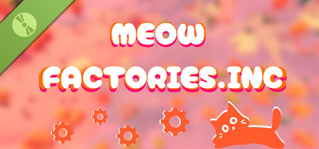 Meow Factories.Inc Demo