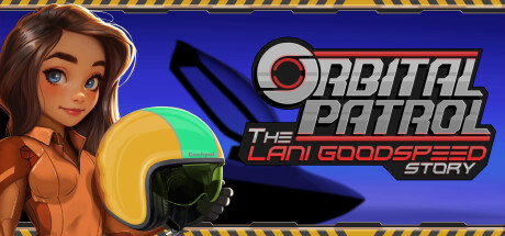 Orbital Patrol: The Lani Goodspeed Story