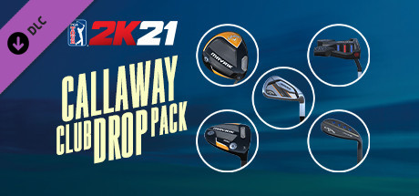 PGA TOUR 2K21 Callaway Club Drop Pack