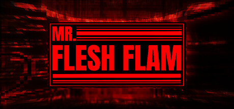 MR. FLESH FLAM