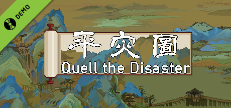 Quell the Disaster Demo