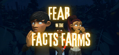 Fear in the Facts Farms