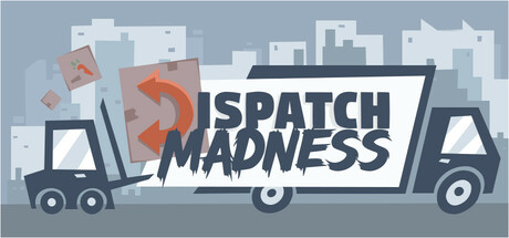 Dispatch Madness Playtest