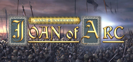 Wars and Warriors: Joan of Arc